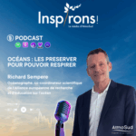 Podcast Inspirons ! d'AtmoSud : Océans, les préserver pour pouvoir respirer